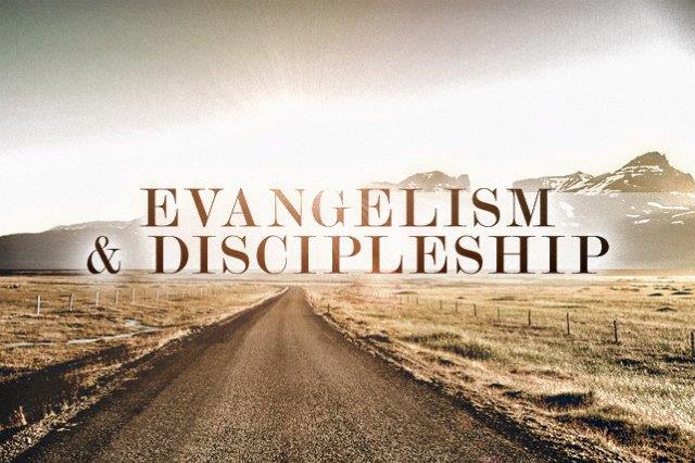 Evangelism & Discipleship